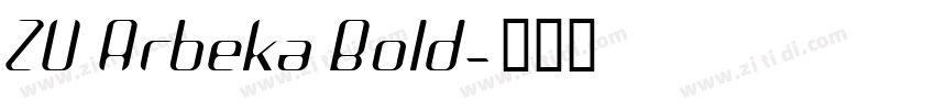 ZU Arbeka Bold字体转换